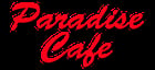 Paradise Cafe